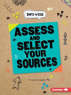 cover image of Assess and Select Your Sources